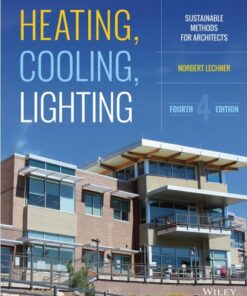 Heating Cooling Lighting Sustainable Design Methods for Architects 4th Edition