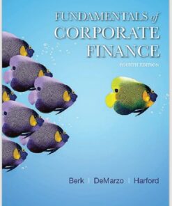 Fundamentals of Corporate Finance 4th Edition by Jonathan Berk