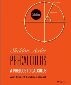 Precalculus A Prelude to Calculus 3rd Edition by Sheldon Axler