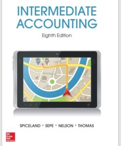 Intermediate Accounting 8th Edition by J. David Spiceland