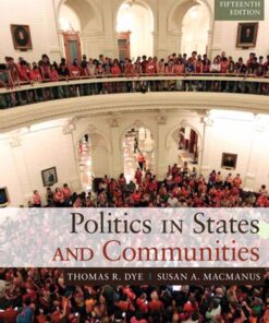 Politics in States and Communities 15th Edition