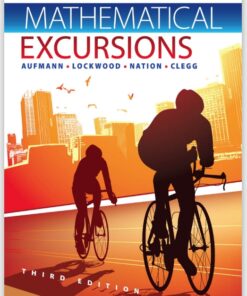 Mathematical Excursions 3rd Edition by Richard N. Aufmann