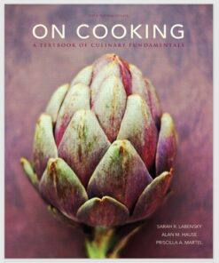 On Cooking A Textbook of Culinary Fundamentals, 5th Edition