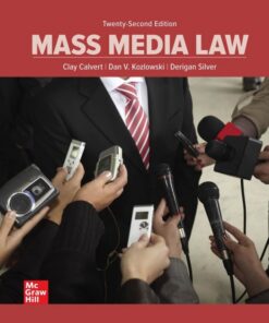 Mass Media Law 22nd Edition By Clay Calvert and Dan V. Kozlowski