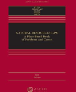 Natural Resources Law A Place-Based Book of Problems and Cases 5th Edition