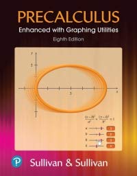 Precalculus Enhanced with Graphing Utilities 8th Edition by Michael Sullivan