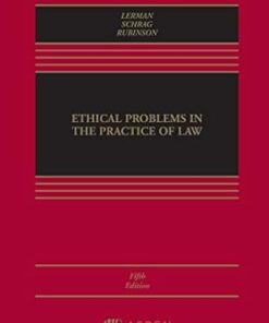 Ethical Problems in the Practice of Law (Aspen Casebook Series) 5th