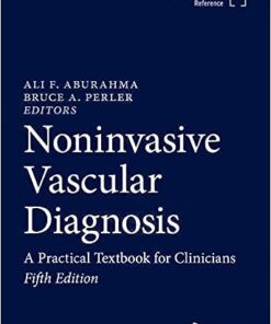 Noninvasive Vascular Diagnosis A Practical Textbook for Clinicians 5th Edition