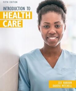 Introduction to Health Care 5th Edition