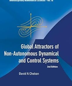 Global Attractors Of Non-autonomous Dynamical And Control Systems 2nd by David N Cheban