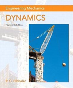 Engineering Mechanics Dynamics 14e 14th Edition Russell C.