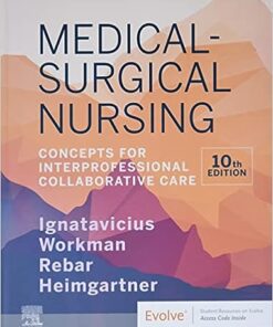 Medical-Surgical Nursing Concepts for Interprofessional Collaborative Care 10th Edition