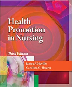 Health Promotion in Nursing 3rd Edition by Janice A Maville