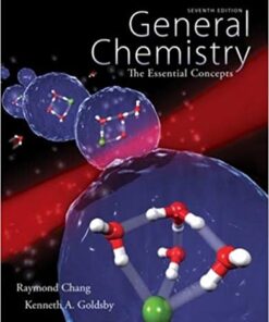 General Chemistry The Essential Concepts 7th Edition Raymond Chang