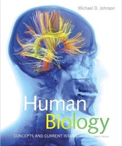 Human Biology Concepts and Current Issues 8th Edition by Michael D. Johnson