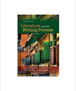 Literature and the Writing Process 11th Edition by McMahan