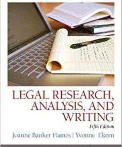 Legal Research, Analysis, and Writing 5th by Joanne B. Hames