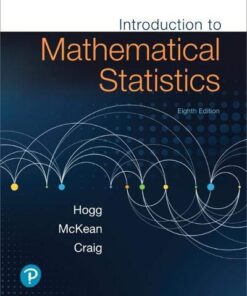 Introduction to Mathematical Statistics 8th Edition by Robert V. Hogg