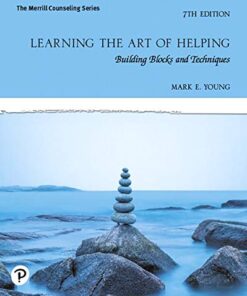 Learning the Art of Helping Building Blocks and Techniques 7th Edition