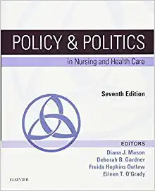 Policy & Politics in Nursing and Health Care 7th Edition