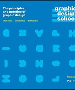 Graphic Design School 7th Edition by David Dabner