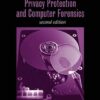 Privacy Protection and Computer Forensics, Second Edition 2nd Edition by Michael A. Caloyannides