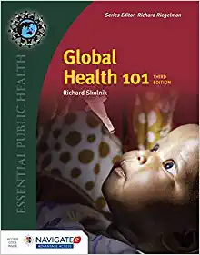 Global Health 101 (Essential Public Health) 3rd Edition
