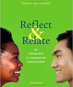 Reflect & Relate An Introduction to Interpersonal Communication, Second Edition