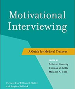 Motivational Interviewing A Guide for Medical Trainees