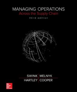 Managing Operations Across the Supply Chain 3rd Edition by Morgan Swink