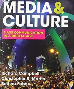 Media & Culture 12th Edition by Richard Campbell