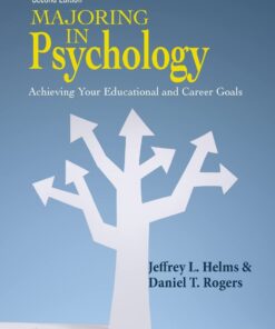 Majoring in Psychology Achieving Your Educational and Career Goals 2nd Edition