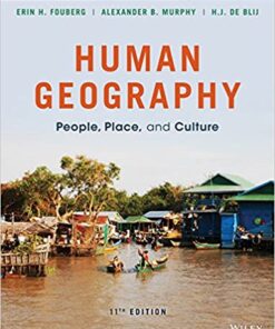 Human Geography People, Place, and Culture, 11th- Erin H. Fouberg
