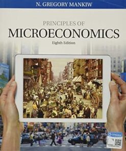 Principles of Microeconomics 8th Edition by N. Gregory Mankiw