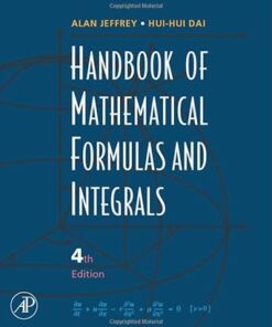 Handbook of Mathematical Formulas and Integrals 4th Edition by Alan Jeffrey