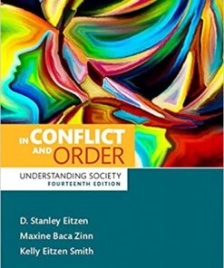 In Conflict and Order Understanding Society 14th Edition