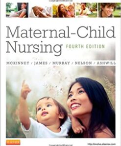 Maternal-Child Nursing 4th Edition by Emily Slone McKinney