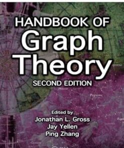Handbook of Graph Theory 2nd Edition by Jonathan L. Gross
