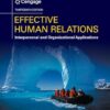 Effective Human Relations Interpersonal And Organizational Applications 13th