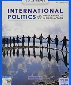 International Politics Power and Purpose in Global Affairs 5th Edition