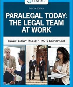 Paralegal Today The Legal Team at Work 8th Edition by Roger LeRoy Miller