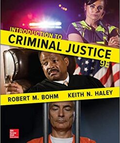 Introduction To Criminal Justice 9e 9th Edition by Robert M. Bohm
