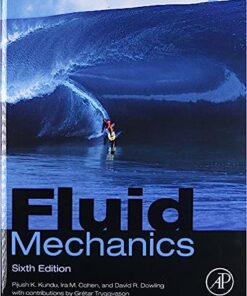 Fluid Mechanics 6th Edition by Pijush K. Kundu
