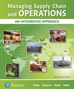 Managing Supply Chain and Operations An Integrative Approach 2nd Edition by S. Thomas Foster