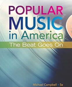 Popular Music in America The Beat Goes On 5th Edition