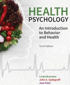 Health Psychology An Introduction to Behavior and Health 10th Edition