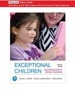 Exceptional Children An Introduction to Special Education 12th Edition by William L. Heward