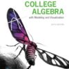 College Algebra with Modeling and Visualization?6th Edition