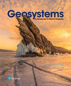Geosystems An Introduction to Physical Geography 10th Edition