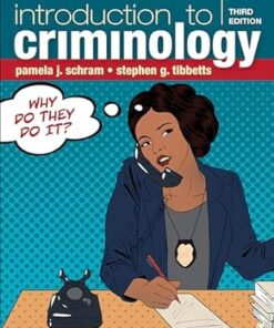 Introduction to Criminology Why Do They Do It 3rd Edition